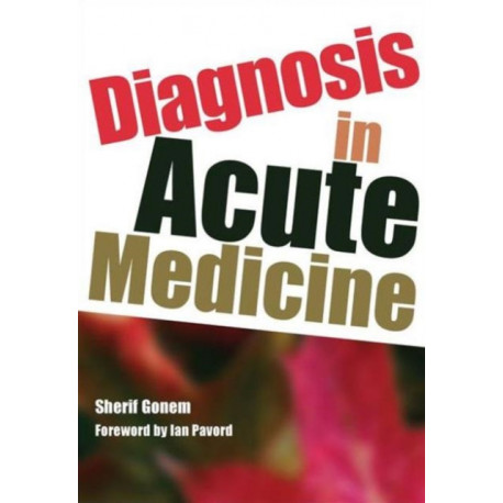 Diagnosis in Acute Medicine