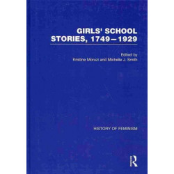 Girls’ School Stories, 1749–1929