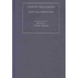 David Ricardo: Critical Responses