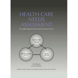 Health Care Needs Assessment: The Epidemiologically Based Needs Assessment Reviews, v. 2, Third Series
