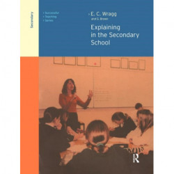 Explaining in the Secondary School