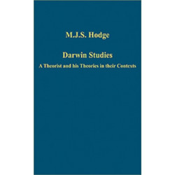 Darwin Studies: A Theorist and his Theories in their Contexts