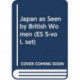 Japan as Seen by British Women (ES 5-vol. set)