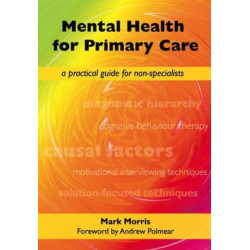 Mental Health for Primary Care: A Practical Guide for Non-Specialists