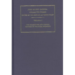 John Elliot Cairnes: Collected Works