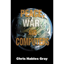 Peace, War and Computers