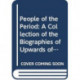 People of the Period: A Collection of the Biographies of Upwards of Six Thousand Living Celebrities