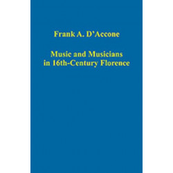 Music and Musicians in 16th-Century Florence