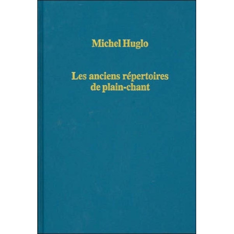 Les anciens repertoires de plain-chant