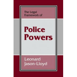 The Legal Framework of Police Powers