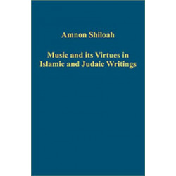 Music and its Virtues in Islamic and Judaic Writings