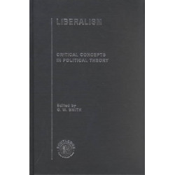 Liberalism: Critical Concepts in Political Science
