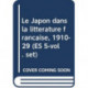 Le Japon dans la litterature francaise, 1910-29 (ES 5-vol. set)