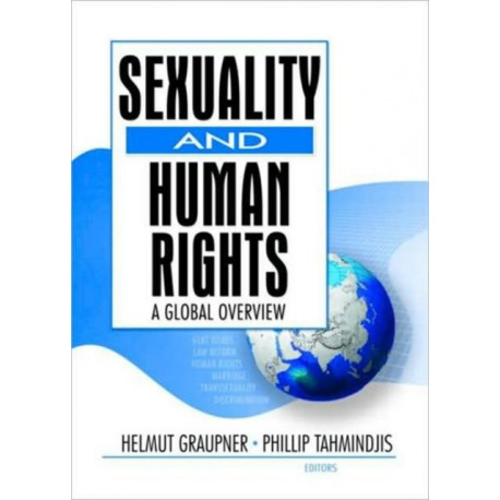Sexuality and Human Rights: A Global Overview