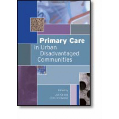Primary Care in Urban Disadvantaged Communities