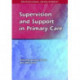 Supervision and Support in Primary Care