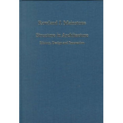 Structure in Architecture: History, Design and Innovation