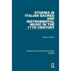 Studies in Italian Sacred and Instrumental Music in the 17th Century