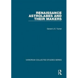 Renaissance Astrolabes and their Makers