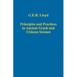 Principles and Practices in Ancient Greek and Chinese Science