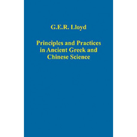 Principles and Practices in Ancient Greek and Chinese Science