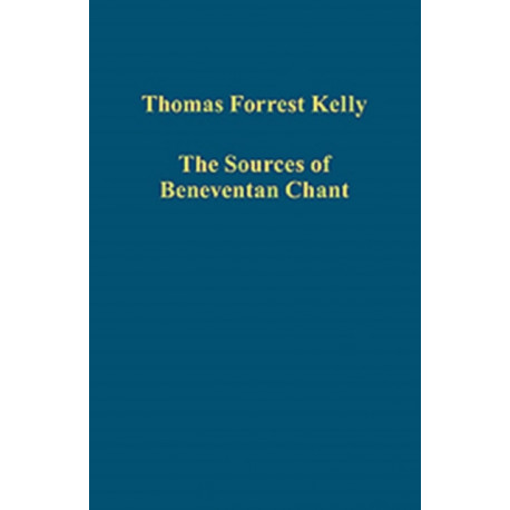 The Sources of Beneventan Chant