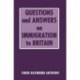 Questions and Answers on Immigration in Britain