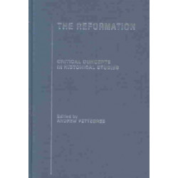 The Reformation: Critical Concepts in Historical Studies