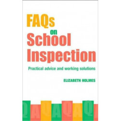 FAQs for School Inspection: Practical Advice and Working Solutions