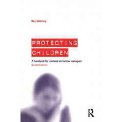 Protecting Children: A Handbook for Teachers and School Managers