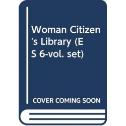 Woman Citizen's Library (ES 6-vol. set)