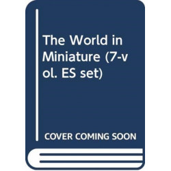 The World in Miniature (7-vol. ES set)