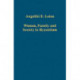 Women, Family and Society in Byzantium