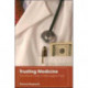 Trusting Medicine: The Moral Costs of Managed Care