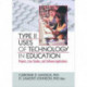 Type II Uses of Technology in Education: Projects, Case Studies, and Software Applications
