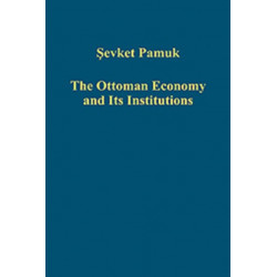 The Ottoman Economy and Its Institutions