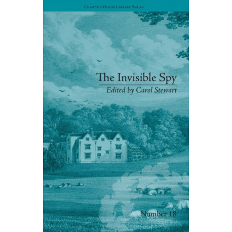 The Invisible Spy: by Eliza Haywood