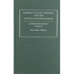Womens Travel Writing 1750-1850: Volume 2