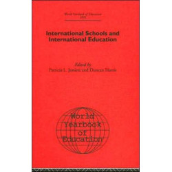 World Yearbook of Education 1991: International Schools and International Education