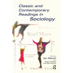 Classic and Contemporary Readings in Sociology