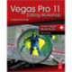 Vegas Pro 11 Editing Workshop