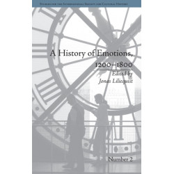 A History of Emotions, 1200–1800
