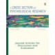A Cross Section of Psychological Research: Journal Articles for Discussion and Evaluation