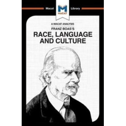 An Analysis of Franz Boas's Race, Language and Culture: Race, Language and Culture