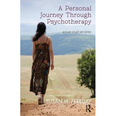 A Personal Journey Through Psychotherapy: A Case Study Revisited