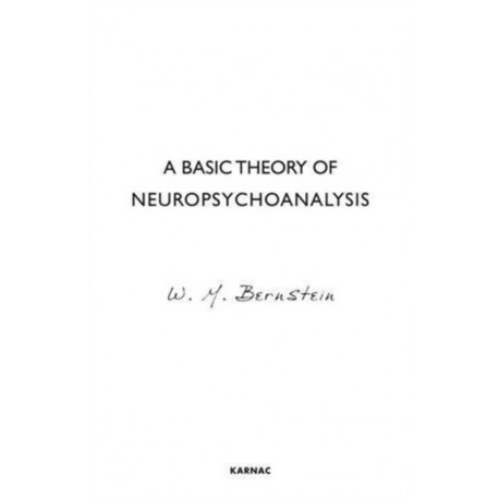 A Basic Theory of Neuropsychoanalysis