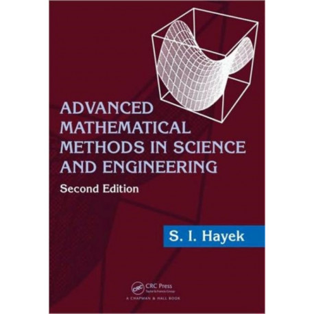 Advanced Mathematical Methods in Science and Engineering