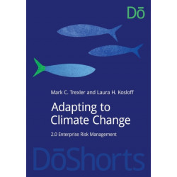 Adapting to Climate Change: 2.0 Enterprise Risk Management