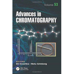Advances in Chromatography, Volume 53