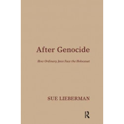 After Genocide: How Ordinary Jews Face the Holocaust